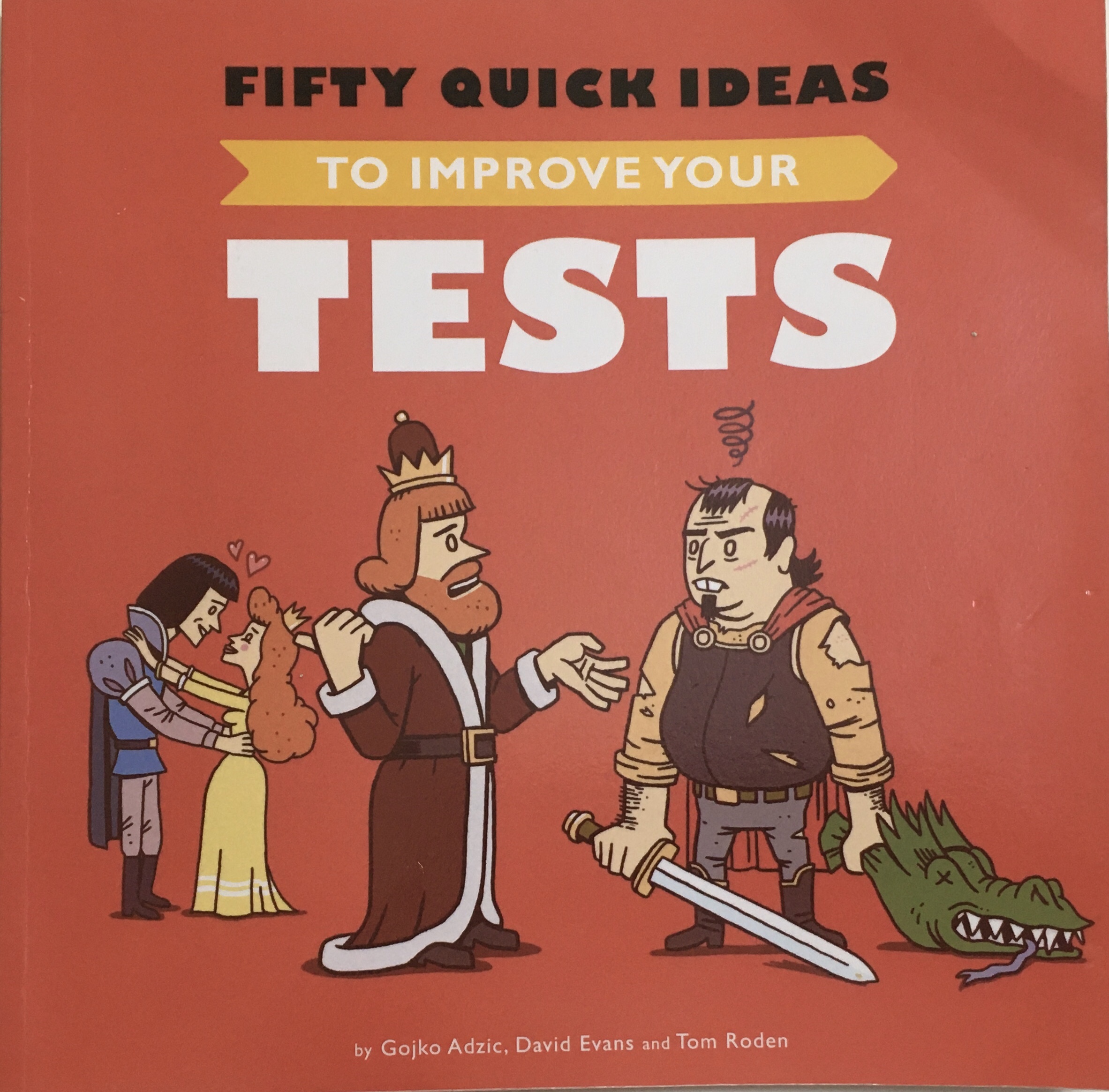 Fifty Quick Ideas to Improve Your Tests